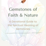 Gemstones of Faith & Nature: A Devotional Guide