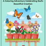 Little Wonders of God’s Garden – A Faith & Nature Coloring Book for Kid